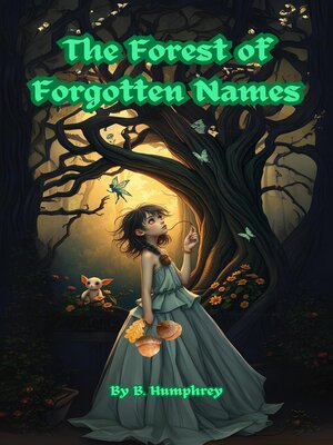 cover image of The Forest of Forgotten Names